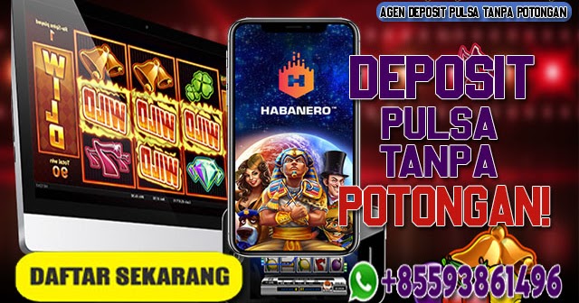 situs judi slot online deposit pulsa tanpa potongan